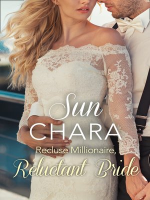 cover image of Recluse Millionaire, Reluctant Bride